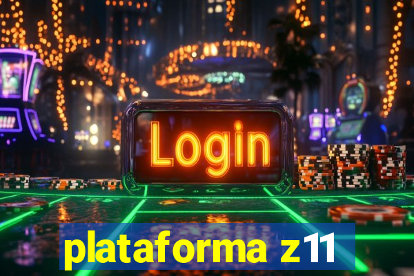 plataforma z11